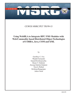 CEWES MSRC/PET TR/99-15 Using Webhla to Integrate HPC FMS