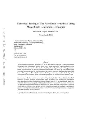 Numerical Testing of the Rare Earth Hypothesis Using Monte Carlo