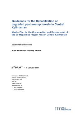 Guidelines for the Rehabilitation of Degraded Peat Swamp Forests in Central Kalimantan