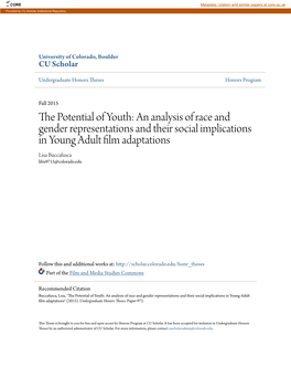 An Analysis of Race and Gender Representations and Their Social Implications in Young Adult Film Adaptations Lisa Buccafusca Libu9715@Colorado.Edu