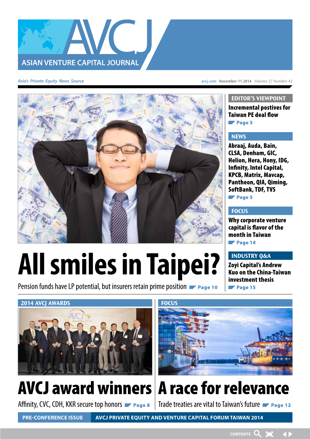 Smiles in Taipei? Kuo on the China-Taiwan Investment Thesis Pension Funds Have LP Potential, but Insurers Retain Prime Position Page 10 Page 15