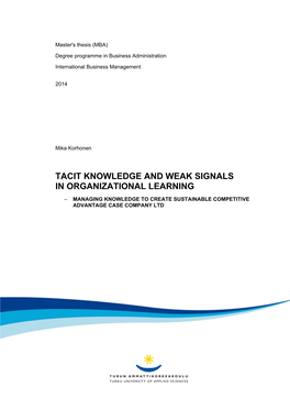 Tacit Knowledge and Weak Signals in Organizational Learning