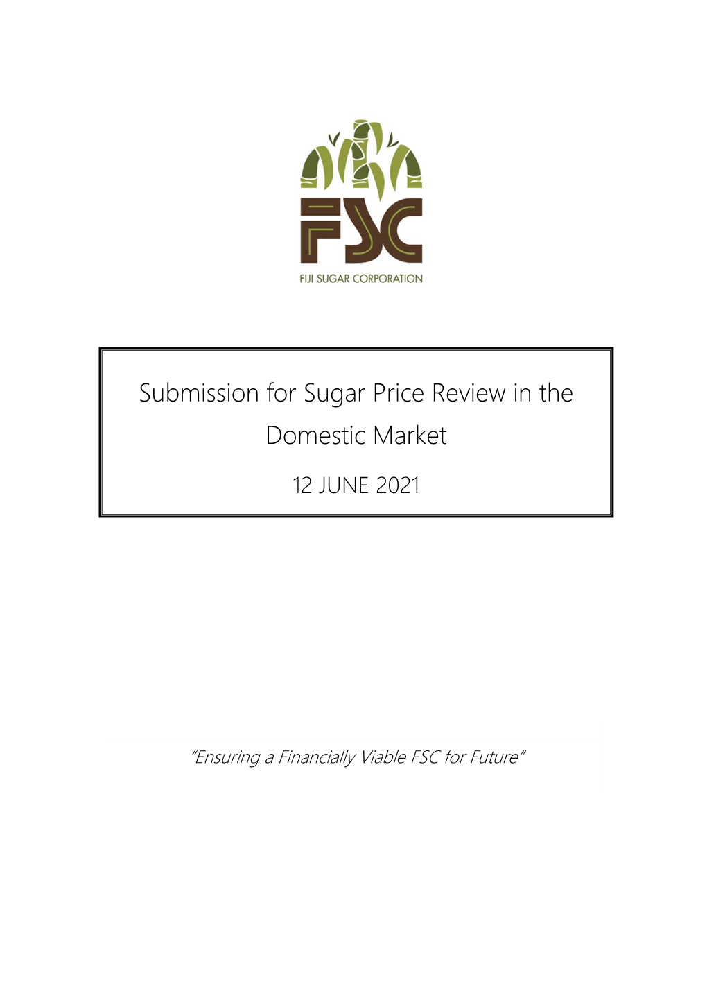 Submission for Sugar Price Review in the Domestic Market