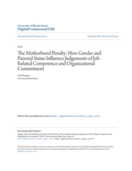 The Motherhood Penalty: How Gender and Parental Status Influence Judgments of Job-Related Competence and Organizational Commitment