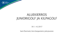 Aluekierros-Juniorigolf-Ja-Kilpagolf-30.1