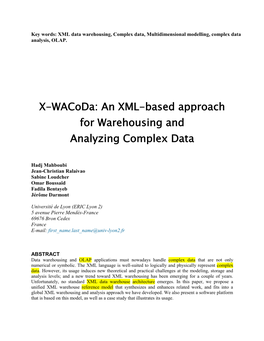 An XML-Based Approach for Warehousing and Analyzing