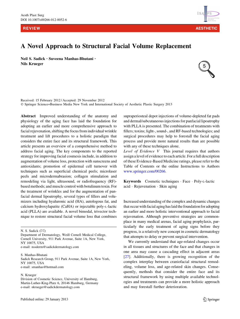 A Novel Approach to Structural Facial Volume Replacement