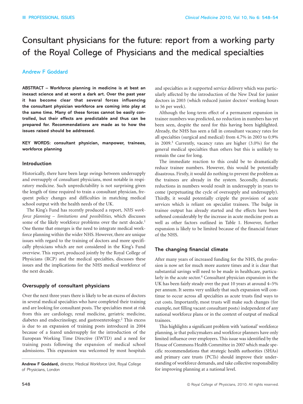 Consultant Physicians for the Future: Report from a Working Party of the Royal College of Physicians and the Medical Specialties