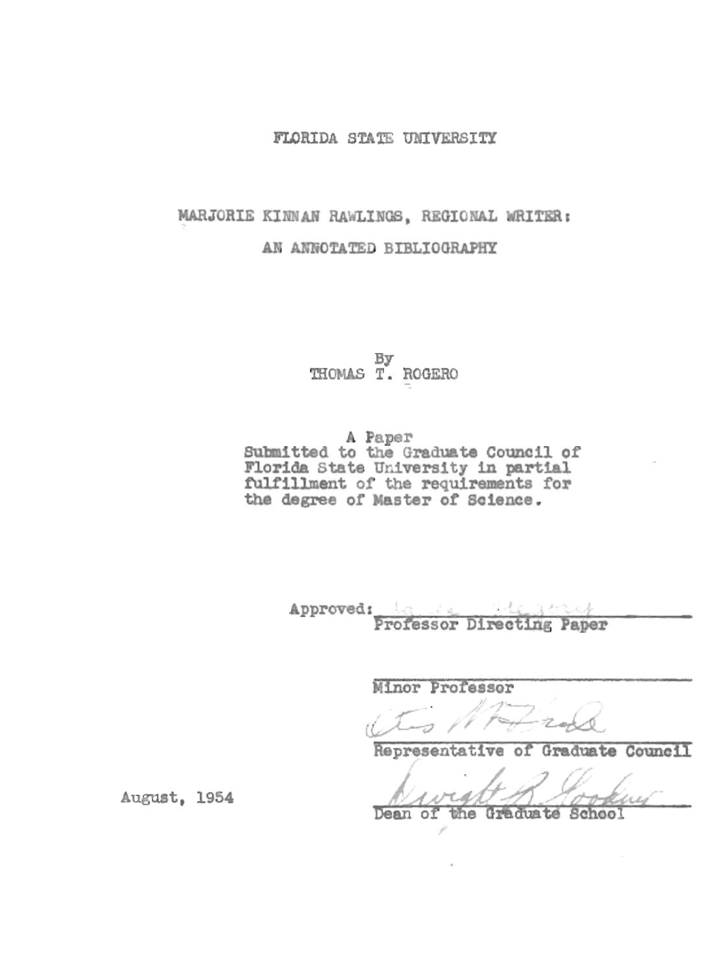 A Paper Sula1 Tted to the Graduate Counc1l Ot Florida Stete Univers1ty in Partial Tul.Tillment Ot the Requirements for the Degree Ot Master of Bcience