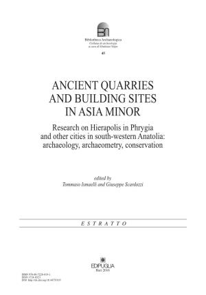 Ancient Quarries and Building Sites in Asia Minor