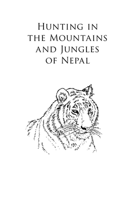 Hunting in the Mountains and Jungles of Nepal