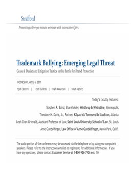 Trademark Bullying: Emerging Legal Threat Cease & Desist and Litigation Tactics in the Battle for Brand Protection