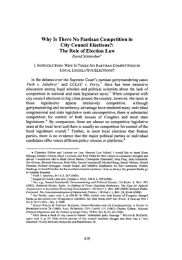 Why Is There No Partisan Competition in City Council Elections?: the Role of Election Law David Schleicher*