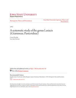 A Systematic Study of the Genus Lasiacis (Gramineae, Panicoideae) Gerrit Davidse Iowa State University