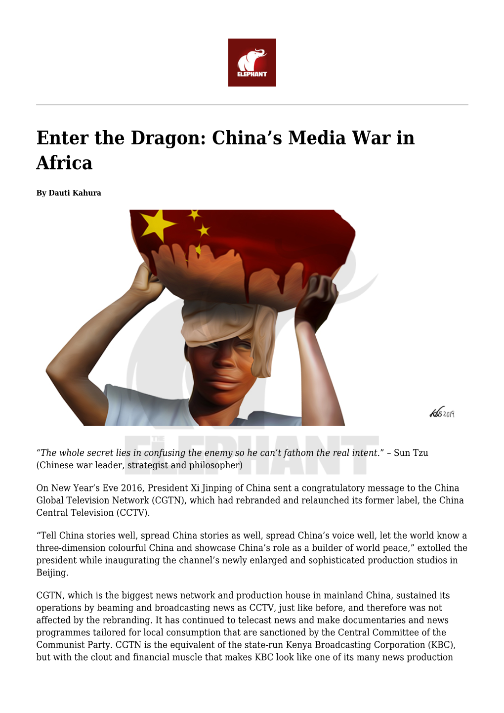 Enter the Dragon: China's Media War in Africa