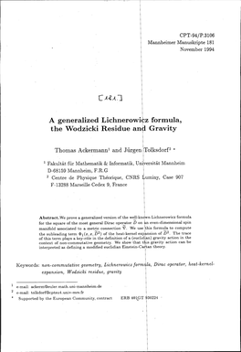 A Generalized Lichnerowicz Formula, the Wodzicki Residue Anti Gravity I