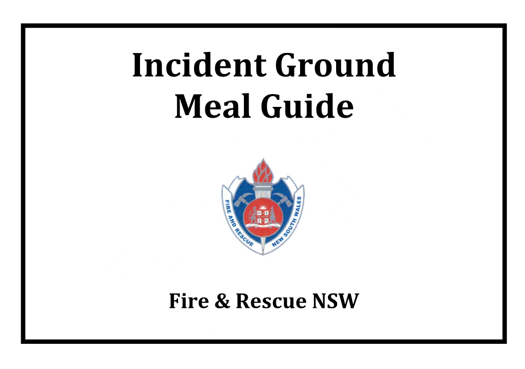 Incident Ground Meal Guide