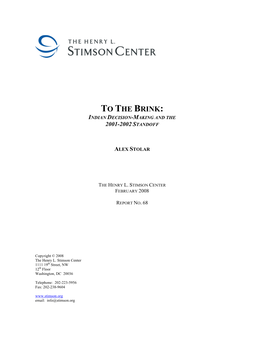 To the Brink: Indian Decision-Making and the 2001-2002 Standoff Alex Stolar 3