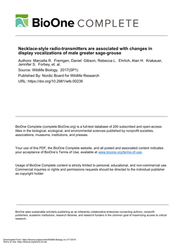 Necklace-Style Radio-Transmitters Are Associated with Changes in Display Vocalizations of Male Greater Sage-Grouse Authors: Marcella R