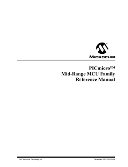 Picmicro Mid-Range MCU Family Reference Manual
