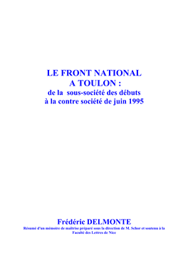 LE FRONT NATIONAL a TOULON : De La Sous-Société Des Débuts À La Contre Société De Juin 1995