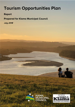 Tourism Opportunities Plan Report Prepared for Kiama Municipal Council July 2018