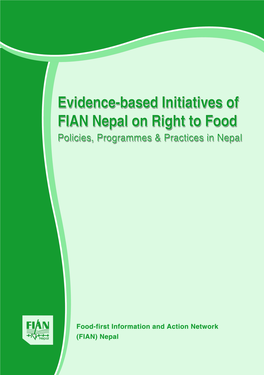 Evidence-Based Initiatives of FIAN Nepal on Right to Food Policies, Programmes & Practices in Nepal