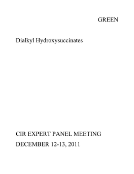 GREEN Dialkyl Hydroxysuccinates CIR EXPERT PANEL MEETING DECEMBER 12-13, 2011
