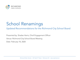 School Renamings Updated Recommendations for the Richmond City School Board