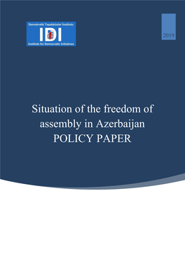 Situation of the Freedom of Assembly in Azerbaijan POLICY PAPER