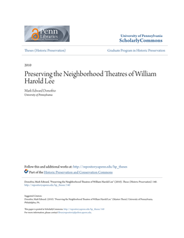 Preserving the Neighborhood Theatres of William Harold Lee Mark Edward Donofrio University of Pennsylvania