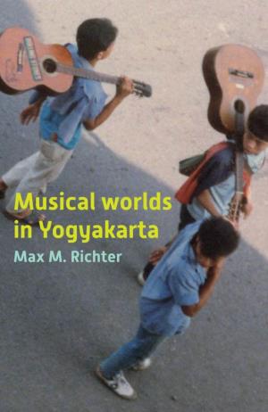Musical Worlds in Yogyakarta Is an Ethnographic Account of Musical Worlds in Yogyakarta a Vibrant Indonesian City During the Turbulent Early Post- Soeharto Years