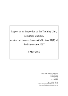 Report on an Inspection of the Training Unit, Mountjoy Campus, Carried out in Accordance with Section 31(1) of the Prisons Act 2007