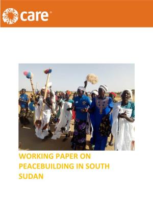 Working Paper on Peacebuilding in South Sudan