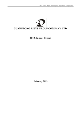 GUANGDONG RIEYS GROUP COMPANY LTD. 2012 Annual Report