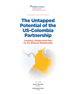 The Untapped Potential of the US-Colombia Partnership Creating a Modernized Plan for the Bilateral Relationship