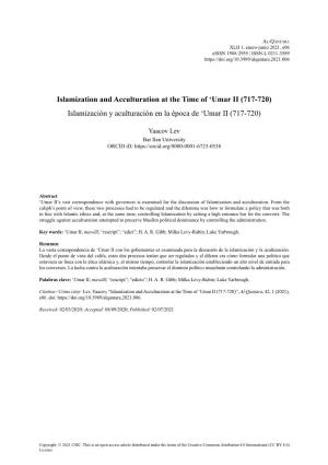 Islamization and Acculturation at the Time of ʻumar II (717-720) Islamización Y Aculturación En La Época De ʻumar II (717-720)