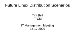 Future Linux Distribution Scenarios