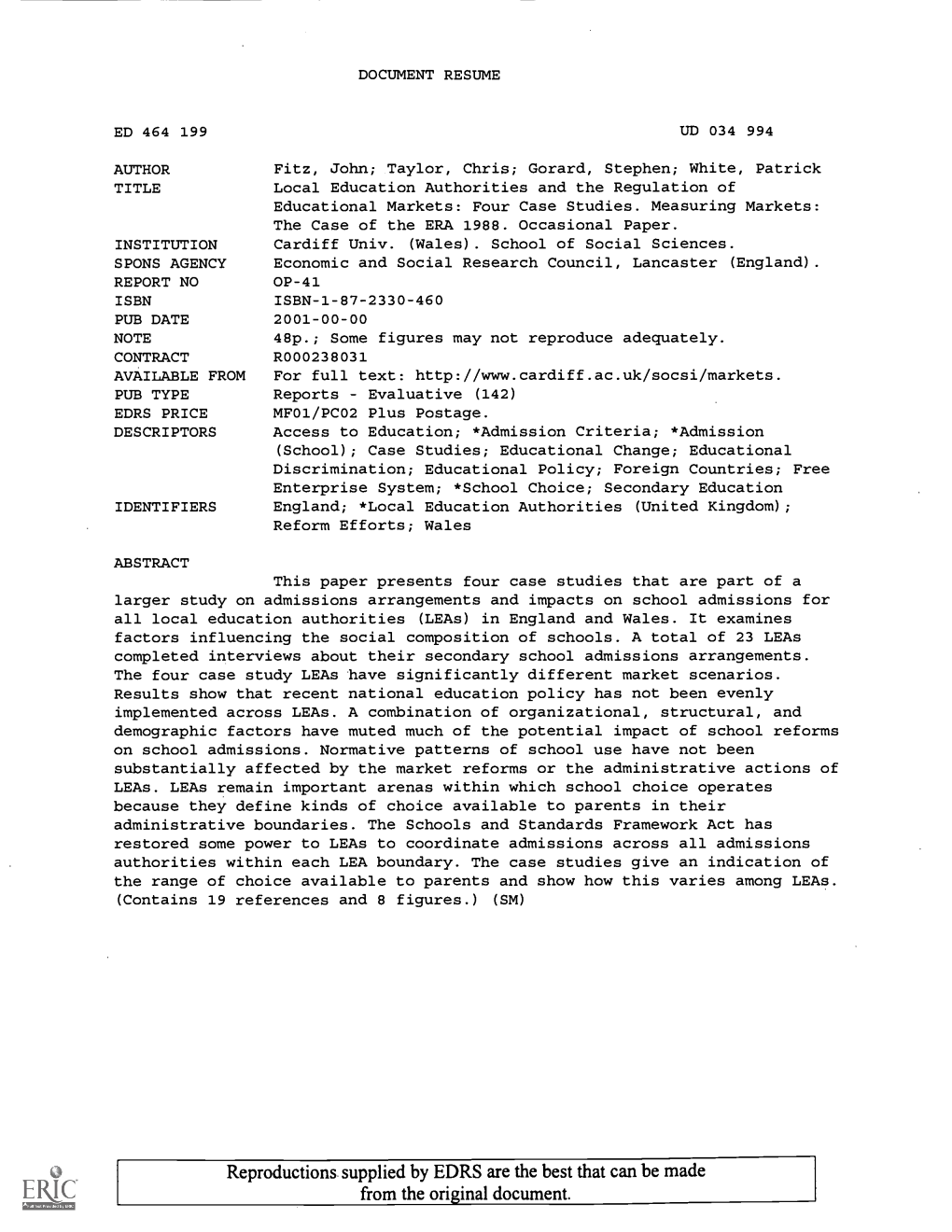 Reproductions Supplied by EDRS Are the Best That Can Be Made from the Original Document. MEASURING MARKETS: the CASE of the ERA 1988