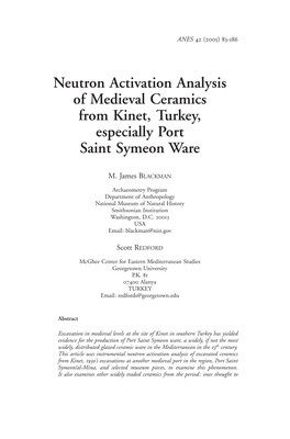 Neutron Activation Analysis of Medieval Ceramics from Kinet, Turkey, Especially Port Saint Symeon Ware