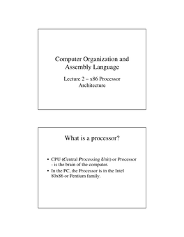 Computer Organization and Assembly Language What Is a Processor?