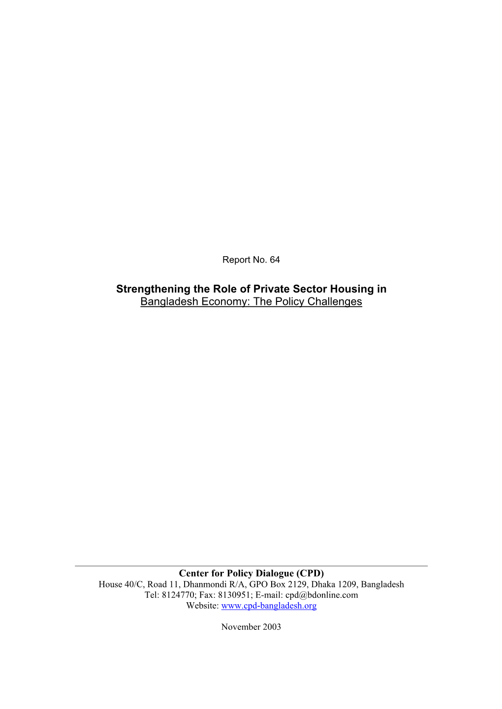 Strengthening the Role of Private Sector Housing in Bangladesh Economy: the Policy Challenges