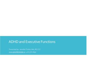 ADHD and Executive Functions