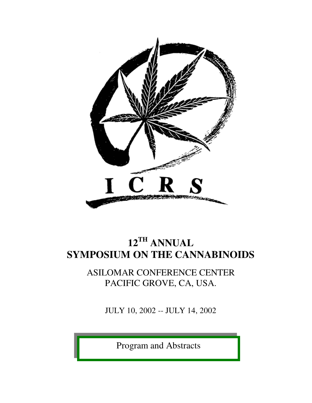 12 Annual Symposium on the Cannabinoids