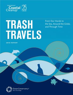 Trash Travels: the Truth—And the Consequences