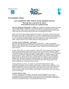 For Immediate Release GUY LALIBERTÉ's FIRST POETIC SOCIAL MISSION in SPACE “Moving Stars and Earth for Water” Internation