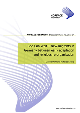 New Migrants in Germany Between Early Adaptation and Religious Re-Organisation