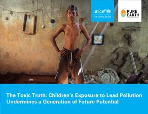 The Toxic Truth: Children’S Exposure to Lead Pollution Undermines a Generation of Future Potential