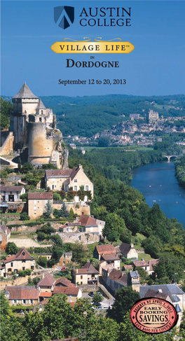 Dordogne, Where the Largest Concentration of Prehistoric Art in the World Is Found