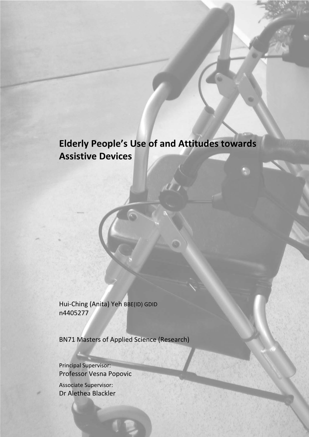 Elderly People's Use of and Attitudes Towards Assistive Devices